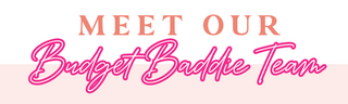 Meet Our Budget Baddie Team