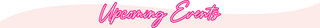 Upcoming Events header