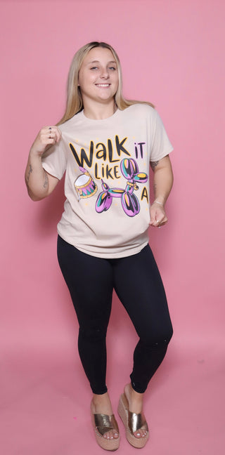 Walk it Like a Dog T-Shirt