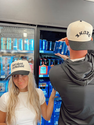 Pre Order - Sorry about my Husband Hat
