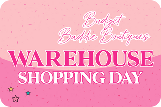 Budget Baddie Boutiques Warehouse Shopping Day Event Graphic