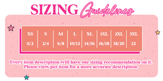 Sizing Guidelines XS 0/2, S 2/4, M 6/8, L 10/12, XL 14/16, 1XL 16/18, 2XL 18/20, 3XL 22